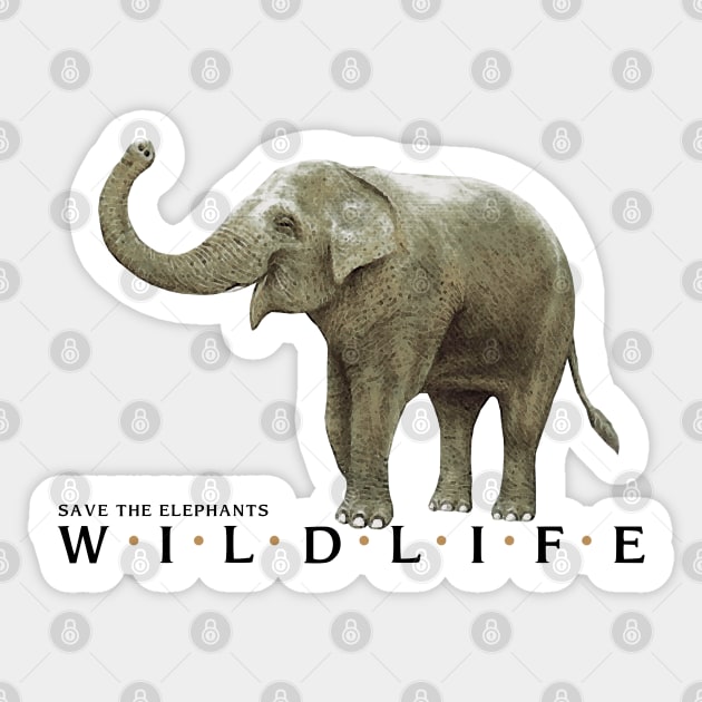 Protect the Nature Save the Elephant Sticker by KewaleeTee